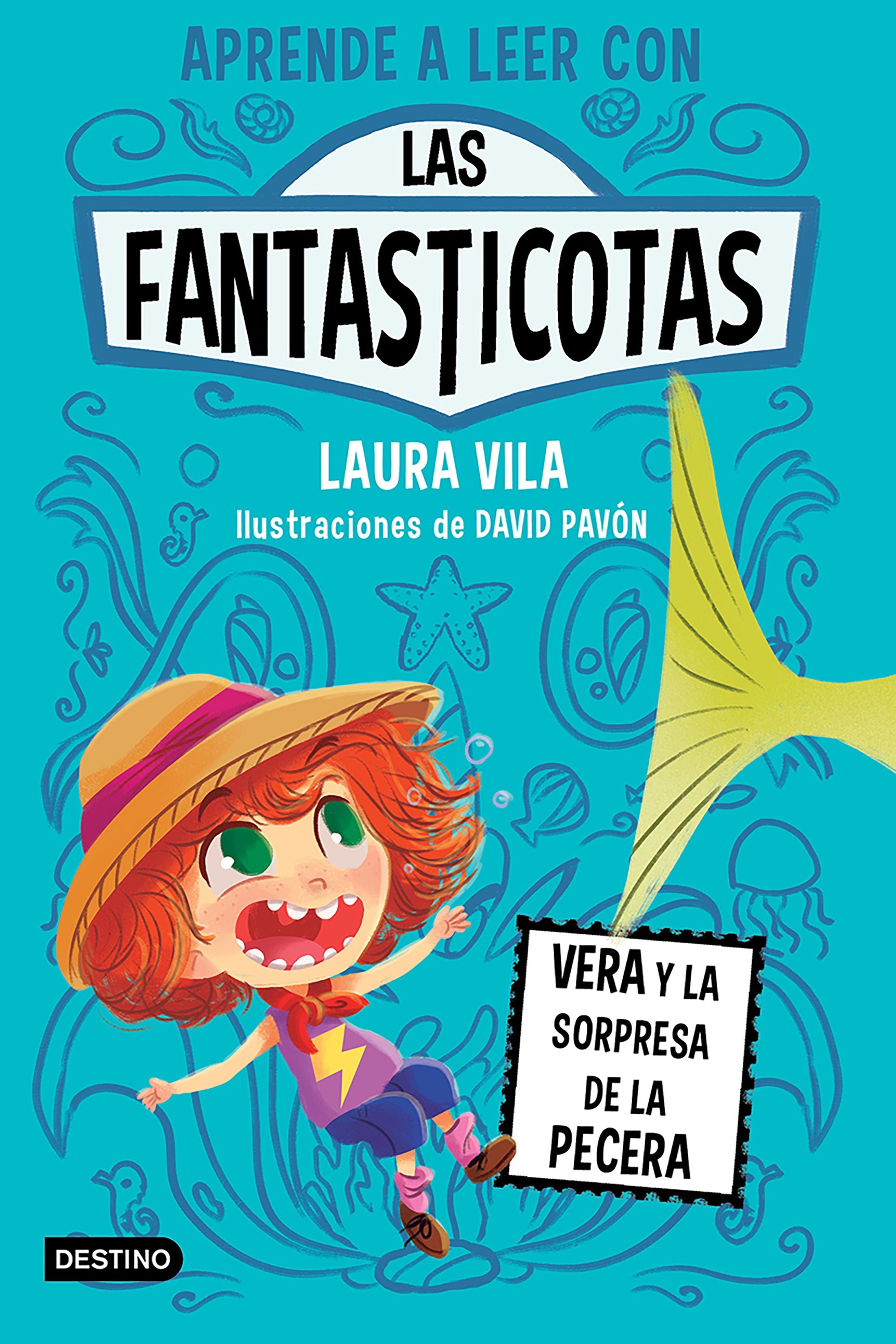 Aprende A Leer Con Las Fantasticotas 1 Vera Y La Sorpresa De La Pecera